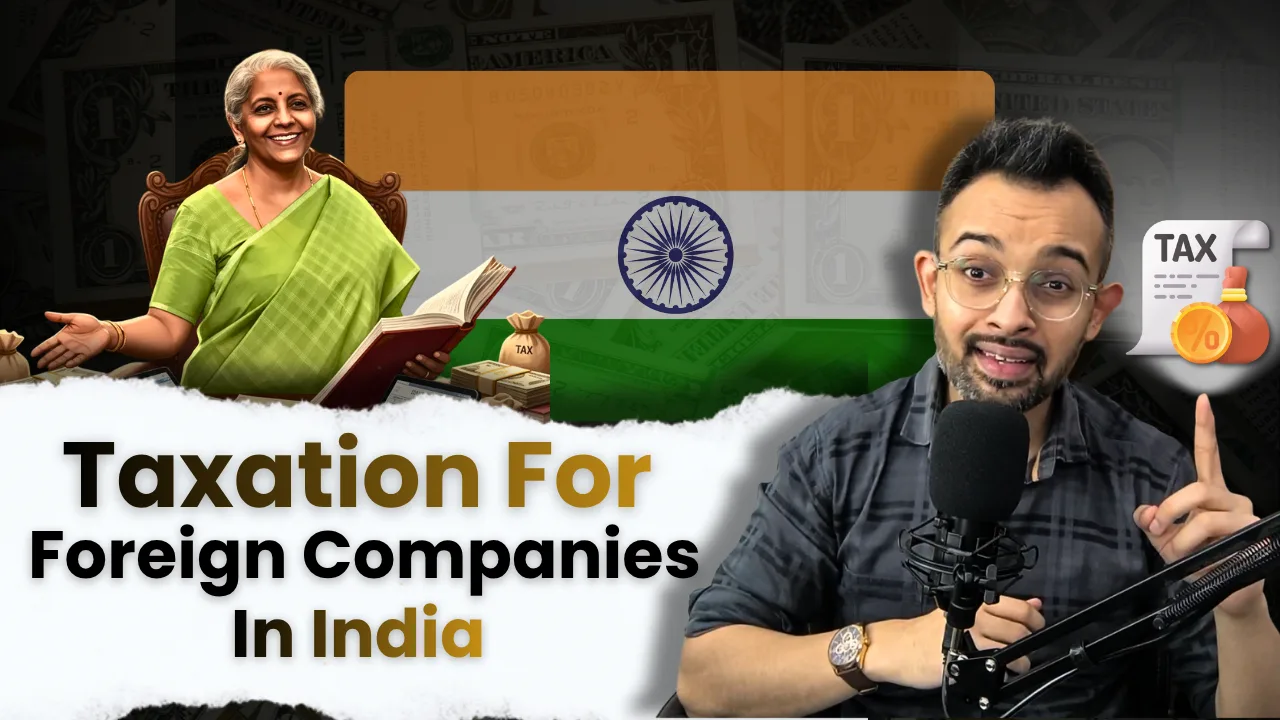 Foreign Company Taxation in India